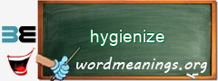 WordMeaning blackboard for hygienize